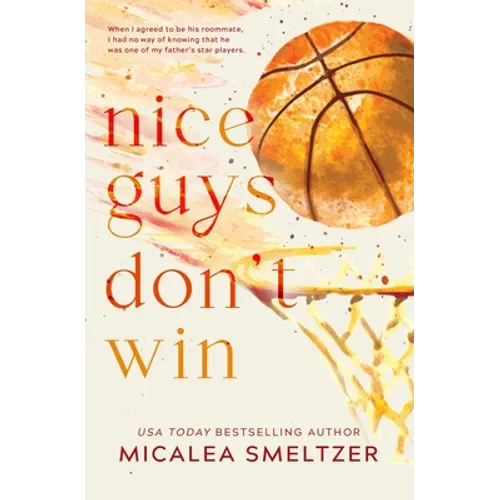 Nice Guys Don't Win: Special Edition