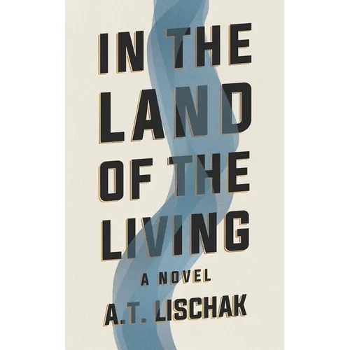 In the Land of the Living