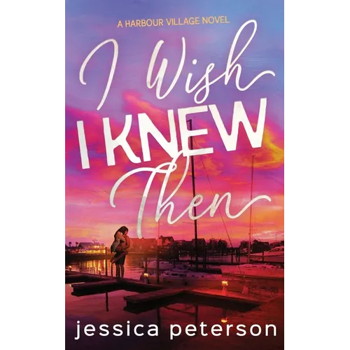 I Wish I Knew Then