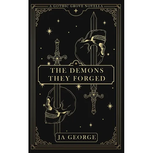 The Demons They Forged: A Gothic Grove Novella