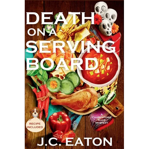 Death on a Serving Board: A Charcuterie Shop Mystery