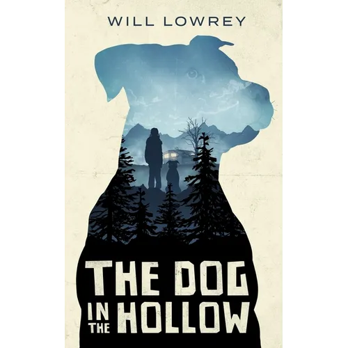 The Dog in the Hollow