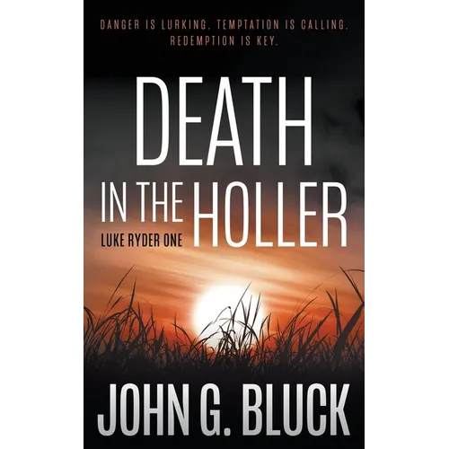 Death in the Holler: A Mystery Detective Thriller Series
