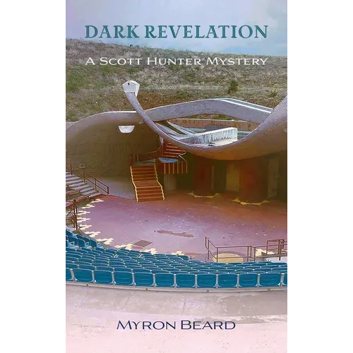 Dark Revelation: A Scott Hunter Mystery