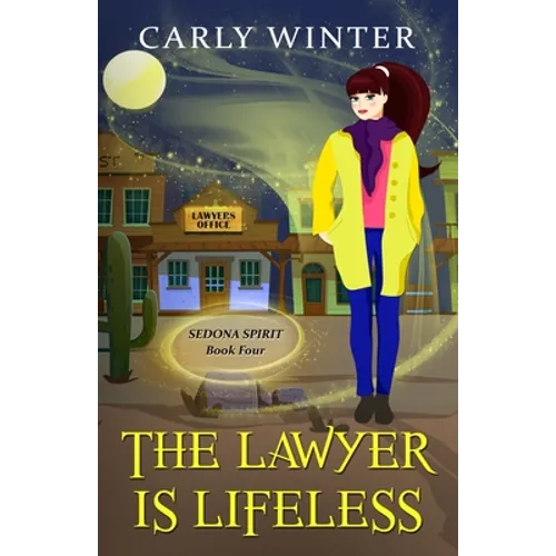 The Lawyer is Lifeless: A Humorous Paranormal Cozy Mystery