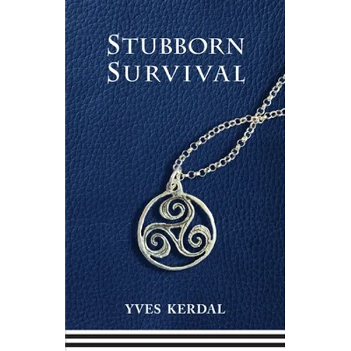 Stubborn Survival