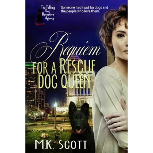Requiem for a Rescue Dog Queen