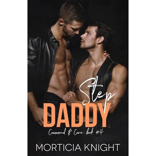 Step Daddy: An M/M Daddy Romance