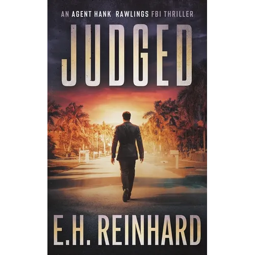 Judged: An Agent Hank Rawlings FBI Thriller, Book 4