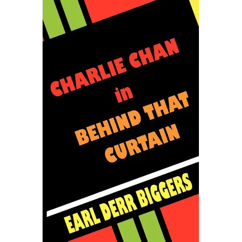 Charlie Chan in Behind That Curtain