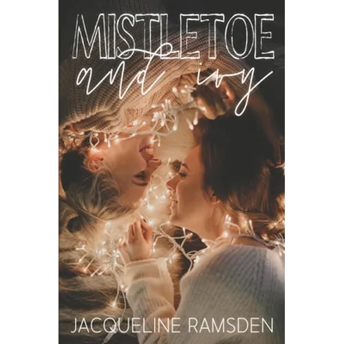 Mistletoe and Ivy