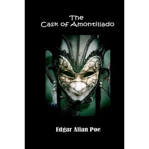 The Cask of Amontillado