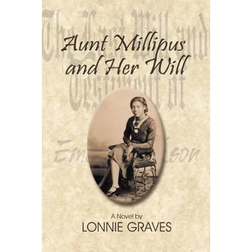 Aunt Millipus and Her Will