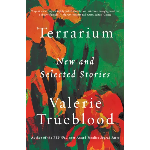 Terrarium: New and Selected Stories
