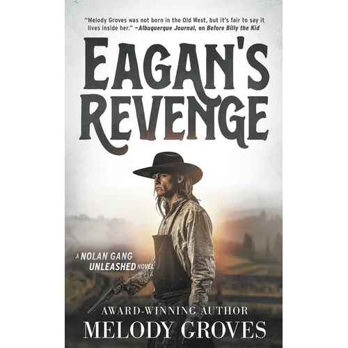 Eagan's Revenge: A Classic Western Series