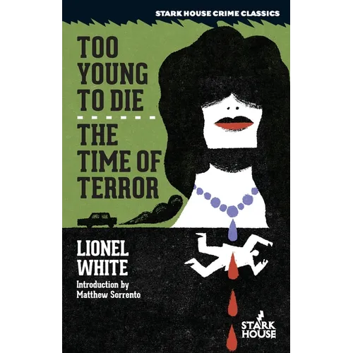 Too Young to Die / The Time of Terror