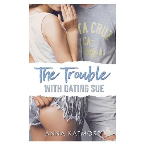 The Trouble with Dating Sue