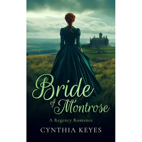 Bride of Montrose: A Gothic Romance