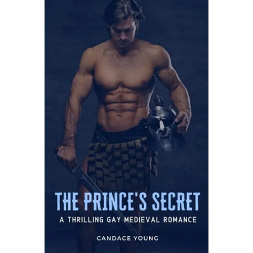 The Prince's Secret: A Thrilling Medieval Gay Romance