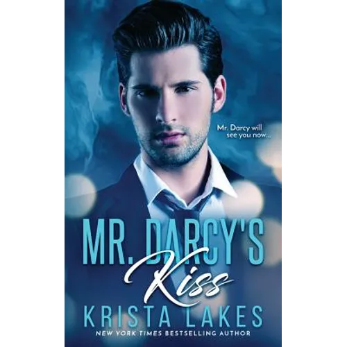 Mr. Darcy's Kiss