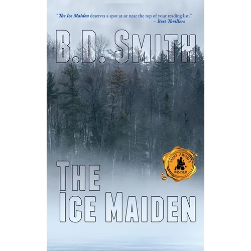 The Ice Maiden: A Fast-Paced Murder Thriller