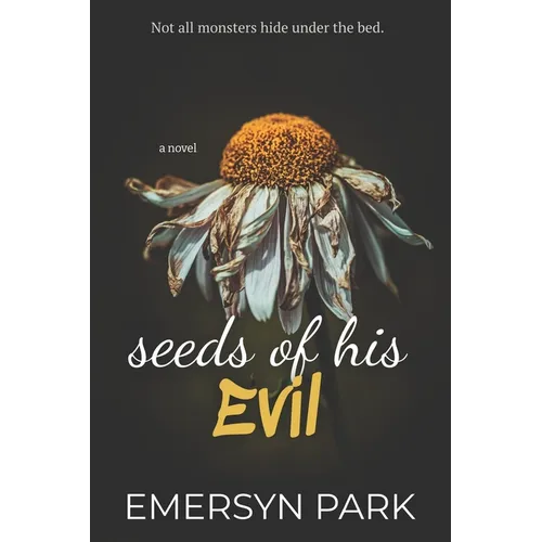 Seeds of His Evil