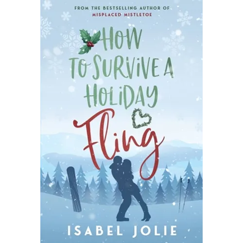 How to Survive a Holiday Fling