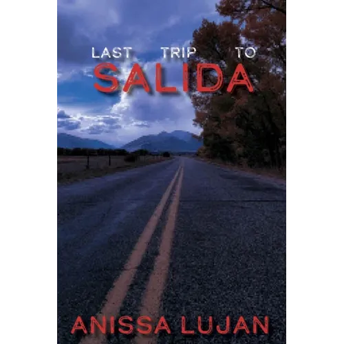 Last Trip to Salida