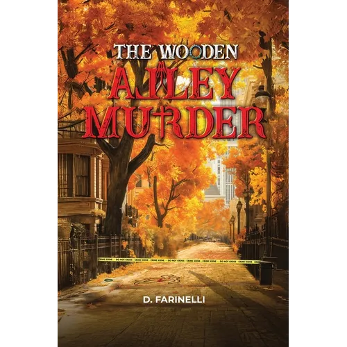 The Wooden Alley Murder