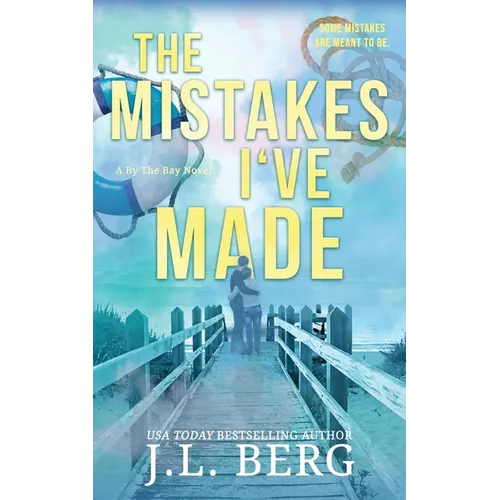 The Mistakes I've Made: A Small Town Forced Proximity Romance