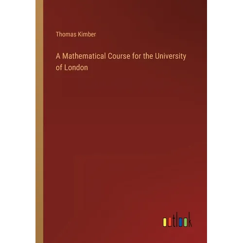 A Mathematical Course for the University of London