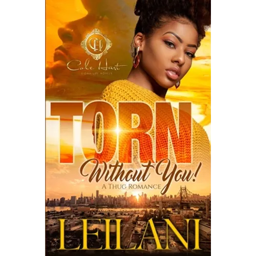 Torn Without You: A Thug Romance