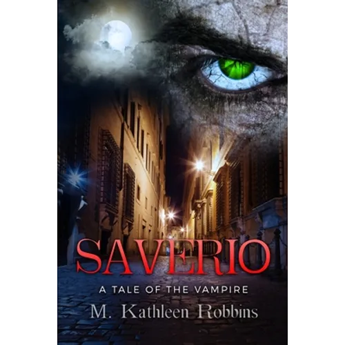 Saverio: A Tale of the Vampire