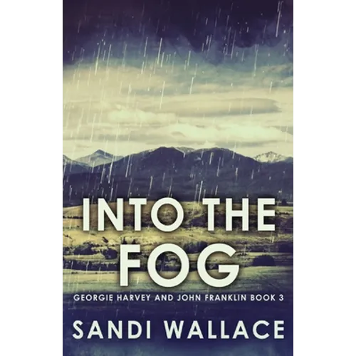 Into The Fog