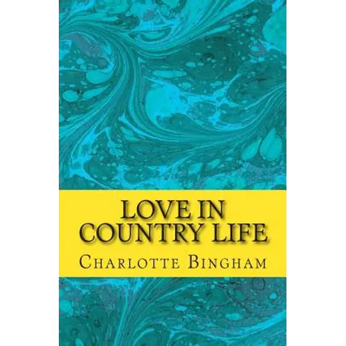 Love in Country Life