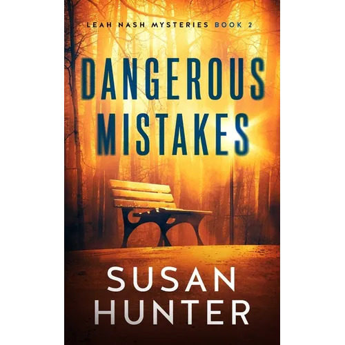 Dangerous Mistakes