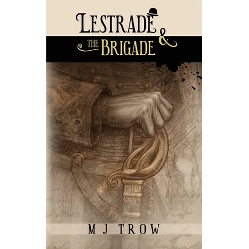 Lestrade and the Brigade