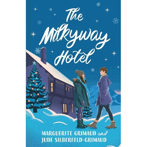 The Milkyway Hotel