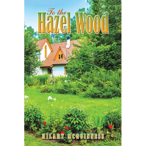 To the Hazel Wood