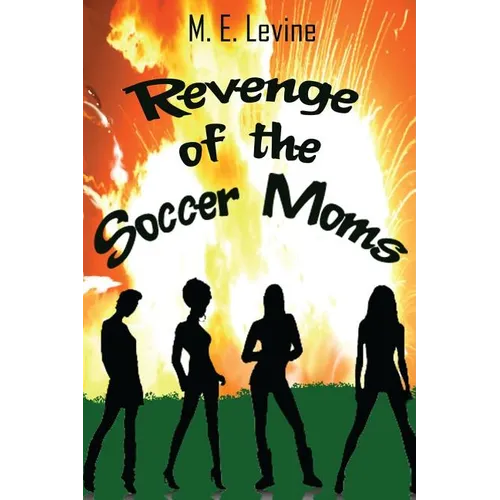 Revenge of the Soccer Moms