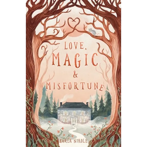 Love, Magic and Misfortune