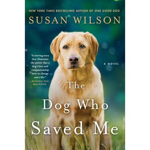 The Dog Who Saved Me