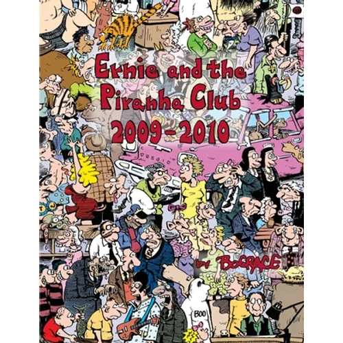 Ernie and the Piranha Club 2009-2010