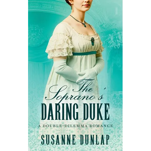 The Soprano's Daring Duke