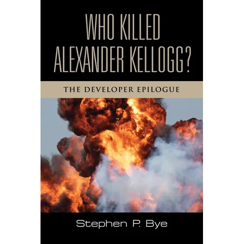 Who Killed Alexander Kellogg?: The Developer Epilogue