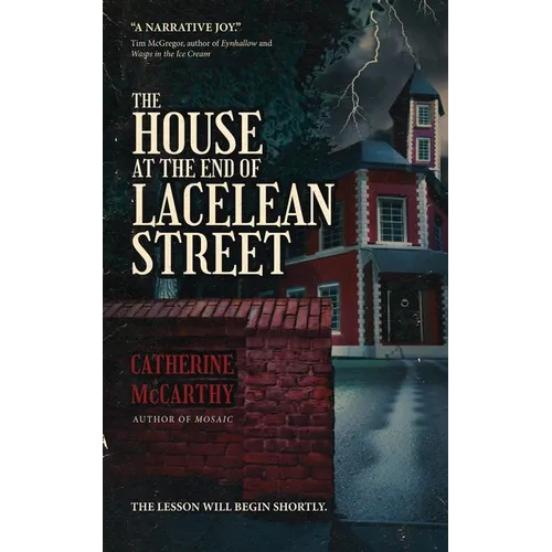 The House at the End of Lacelean Street