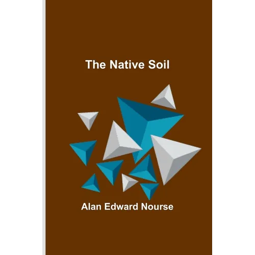 The Native Soil