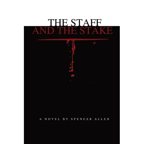 The Staff and the Stake