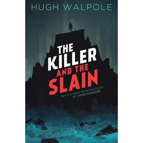 The Killer and the Slain: A Strange Story