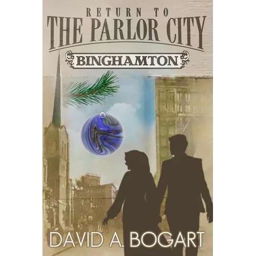 Return To The Parlor City